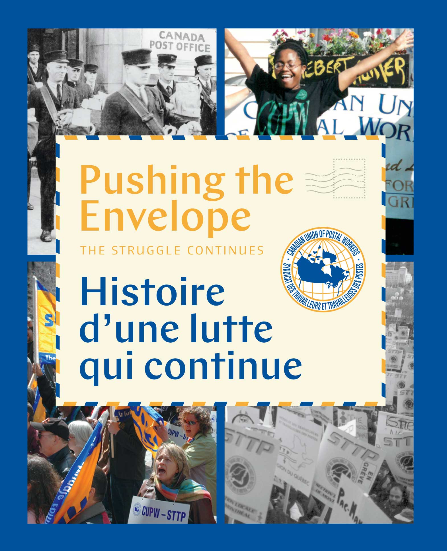 Pushing the Envelope / Histoire d’une lutte qui continue Pushing the Envelope / Histoire d’une lutte qui continue