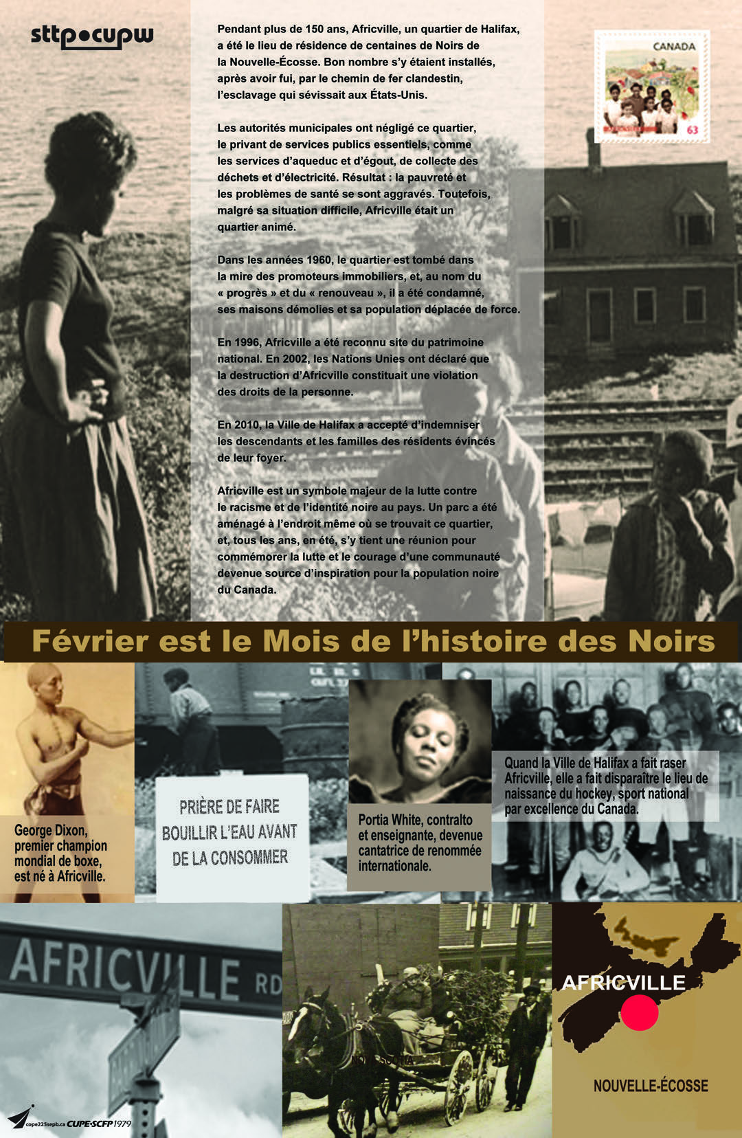 Cette année, l’affiche du STTP met en vedette Africville, une petite collectivité rurale, située tout près de Halifax, en Nouvelle-Écosse. Au départ, Africville a été construit par des Noirs qui fuyaient l’esclavage et la persécution aux États-Unis. Malhe