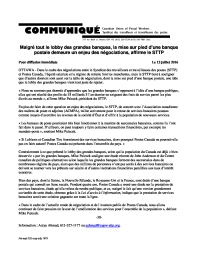 Malgré tout le lobby des grandes banques, la mise sur pied d’une banque postale demeure un enjeu des négociations, affirme ...