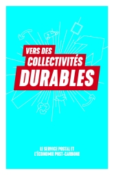 Vers des collectivités durables : Le service postal l’économie post-carbone