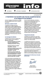 L’interdiction de travailler des heures supplémentaires et la longue fin de semaine